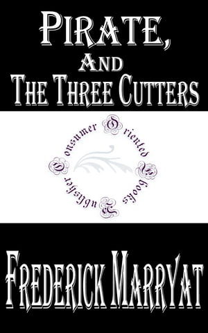 Pirate, and The Three Cutters