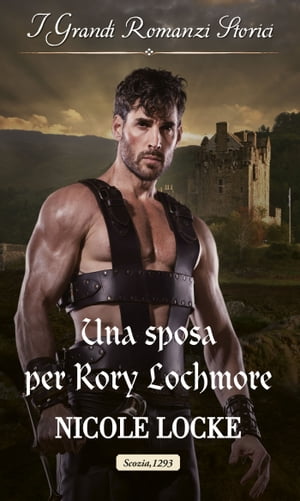 ŷKoboŻҽҥȥ㤨Una sposa per Rory Lochmore I Grandi Romanzi StoriciŻҽҡ[ Nicole Locke ]פβǤʤ623ߤˤʤޤ