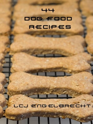 44 Dog Food Recipes