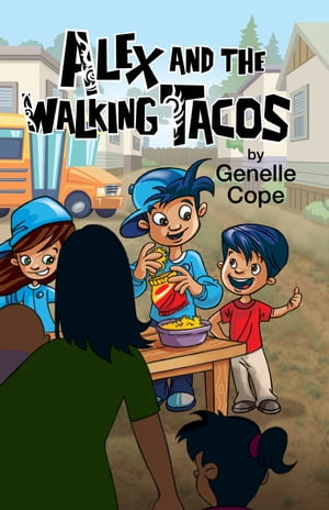 Alex and the Walking Tacos【電子書籍】[ Ge