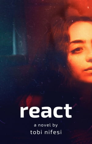 REACT【電子書籍】[ Tobi Nifesi ]