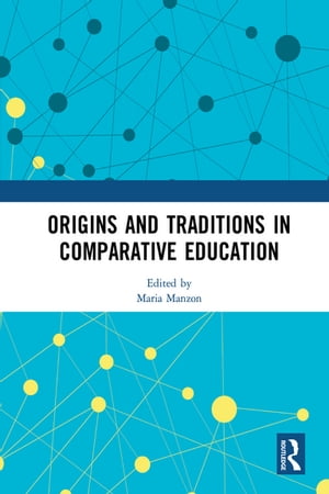 Origins and Traditions in Comparative EducationŻҽҡ