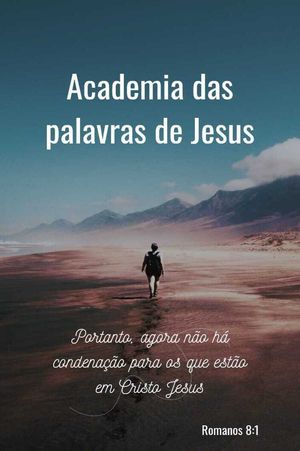 Academia das palavras de Jesus【電子書籍】[ August. Dferre ]