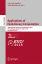 Applications of Evolutionary Computation 19th European Conference, EvoApplications 2016, Porto, Portugal, March 30 -- April 1, 2016, Proceedings, Part II