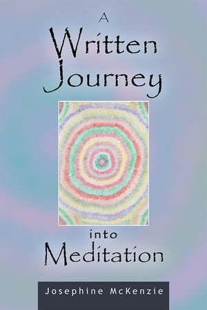 A Written Journey into Meditation