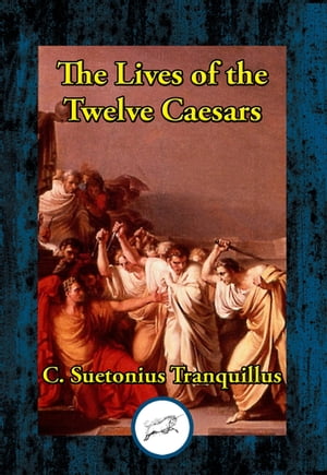 The Lives of the Twelve Caesars