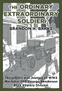 ŷKoboŻҽҥȥ㤨The Ordinary Extraordinary Soldier The Letters and Journey of WW2 Mechanic Staff Sergeant George Henderson 80th Infantry DivisionŻҽҡ[ Brandon H Bakke ]פβǤʤ241ߤˤʤޤ