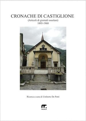 Cronache di Castiglione Dal 1895 al 1960