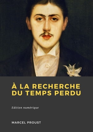 ? la recherche du temps perdu【電子書籍】[