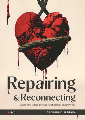 Repairing & Reconnecting