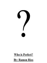 Who is Perfect?
