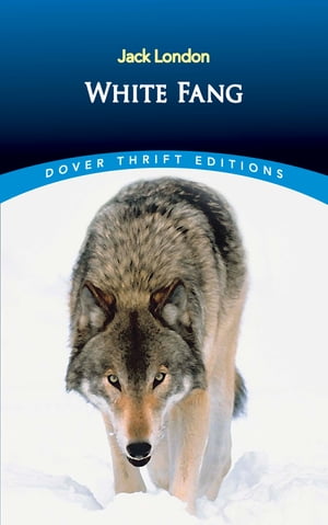 White FangŻҽҡ[ Jack London ]