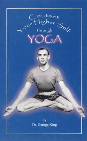 Contact Your Higher Self Through Yoga