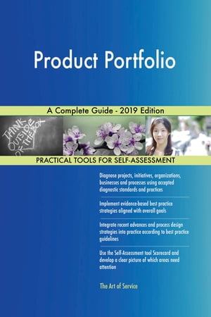 Product Portfolio A Complete Guide - 2019 EditionŻҽҡ[ Gerardus Blokdyk ]