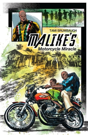 Malike’s Motorcycle Miracle