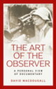 The art of the observer A personal view of documentary【電子書籍】 David MacDougall