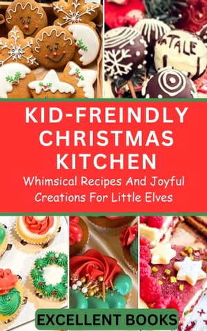 KID-FRIENDLY CHRISTMAS KITCHEN