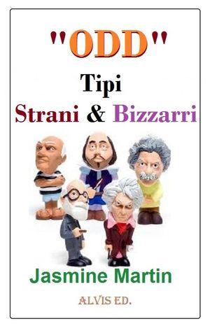 "Odd": Tipi Strani & Bizzarri