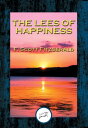 The Lees of Happiness【電子書籍】[ F. Scot