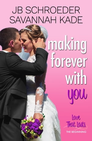 Making Forever with You