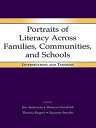 ŷKoboŻҽҥȥ㤨Portraits of Literacy Across Families, Communities, and Schools Intersections and TensionsŻҽҡۡפβǤʤ11,766ߤˤʤޤ