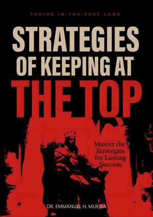 Strategies of Keeping At The Top