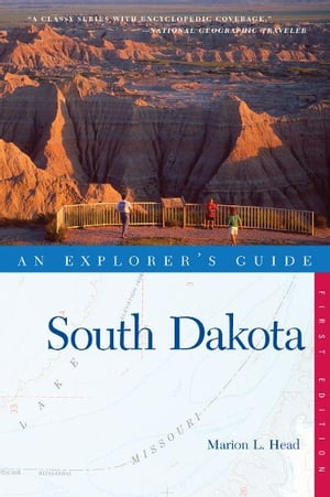 Explorer's Guide South Dakota