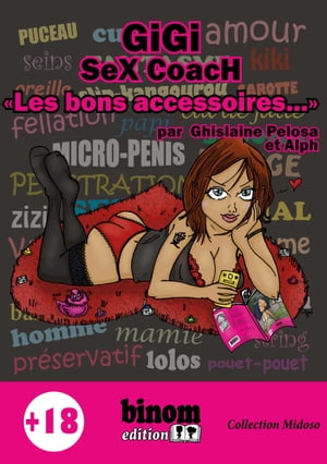Gigi Sex Coach - Les bons accessoires【電子