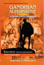 Gandhian Alternative: Education for Self-realisation (Gandhian Studies and Peace...