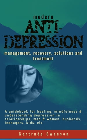 Modern Anti Depression Management, Recovery, Sol