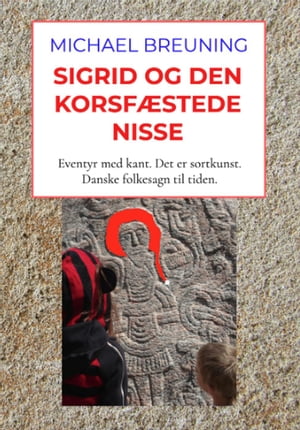 Sigrid og den korsfæstede Nisse