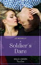 A Soldier's Dare (The Fortunes of Texas: The Wedding Gift, Book 2) (Mills & Boon...