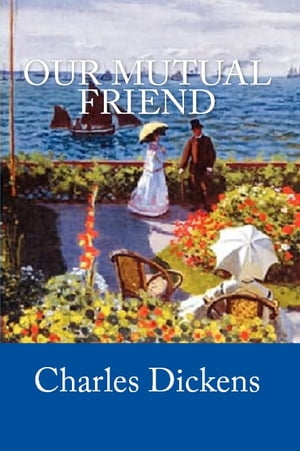 Our Mutual Friend