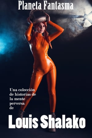 ŷKoboŻҽҥȥ㤨Planeta FantasmaŻҽҡ[ Louis Shalako ]פβǤʤ117ߤˤʤޤ
