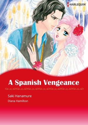 A Spanish Vengeance (Harlequin Comics)