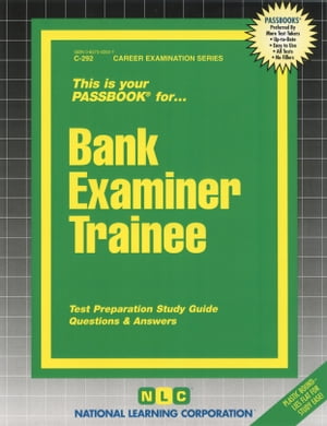 Bank Examiner Trainee Passbooks Study GuideŻҽҡ[ National Learning Corporation ]