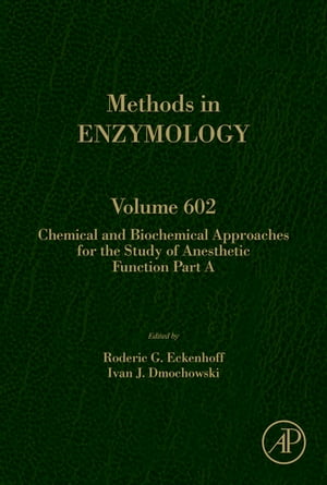 Chemical and Biochemical Approaches for the Study of Anesthetic Function, Part A