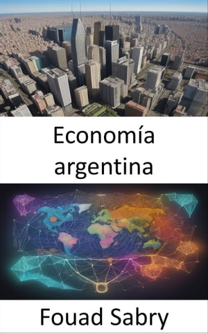 Econom?a argentina Revelando la resiliencia, dan