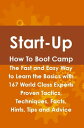 Start-Up How To Boot Camp: The Fast and Easy Way to Learn the Basics with 167 Wo...