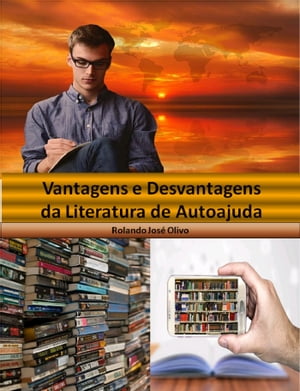 Vantagens e Desvantagens da Literatura de Autoajuda