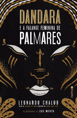 Dandara e a Falange Feminina de Palmares【電子書籍】[ Leonardo Chalub ]