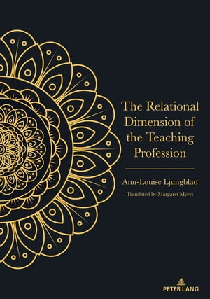 The Relational Dimension of the Teaching Profession