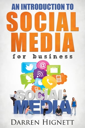 An Introduction To Social Media For Business