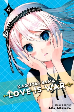 Kaguya-sama: Love Is War, Vol. 4