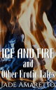 Ice and Fire (An...