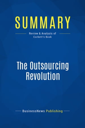 Summary: The Outsourcing Revolution