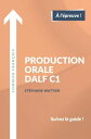 Production orale DALF C1【電子書籍】 St phane Wattier