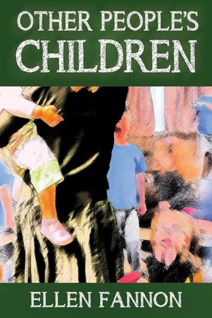 Other People's Children【電子書籍】[ Ellen Fannon ]