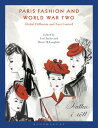 Paris Fashion and World War Two Global Diffusion and Nazi Control【電子書籍】(3)