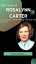 Life story of Rosalynn Carter A Trailblazer's Journey Through Advocacy and LeadershipŻҽҡ[ James Williams ]